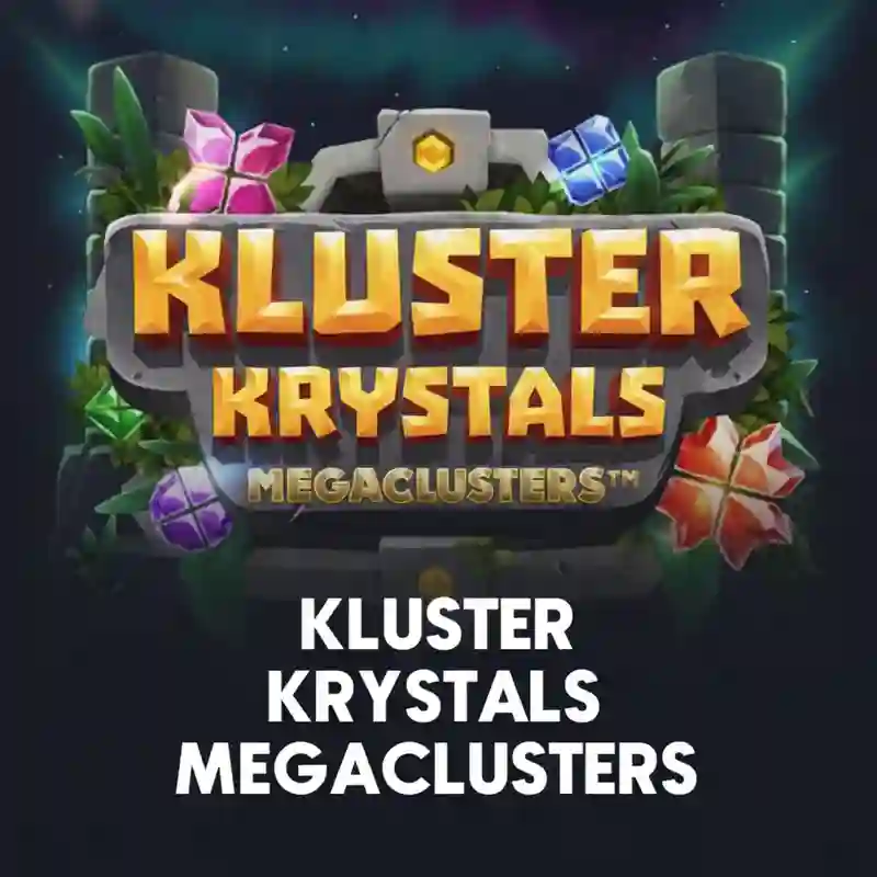Kluster Krystals Megaclusters
